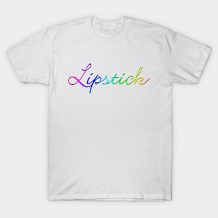 rainbow lipstick T-Shirt